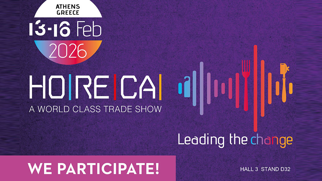 HORECA 2026, 13-16 ΦΕΒΡΟΥΑΡΙΟΥ , METROPOLITAN EXPO,HALL 3-STAND D32